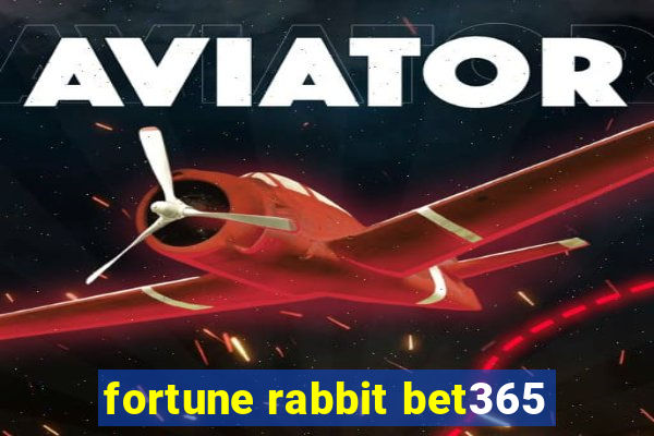 fortune rabbit bet365